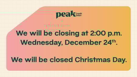 We will be closing at 2PM Wednesday, December 24th. We will be closed Christmas Day.